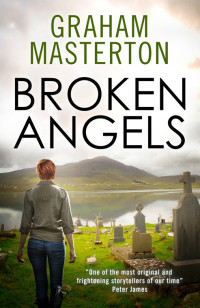 Graham Masterton — Broken Angels