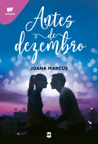 Joana Marcús — Antes de dezembro