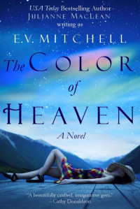 Julianne MacLean & E.V. Mitchell [MacLean, Julianne] — The Color of Heaven