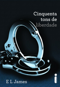 E.L. James — Cinquenta Tons De Liberdade