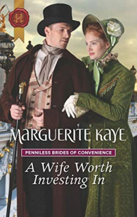 Marguerite Kaye — A Wife Worth Investing In