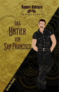Christian Huyeng — Das Untier von San Francisco