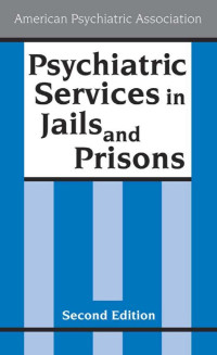 Weinstein, Henry C. — Psychiatric Services in Jails and Prisons