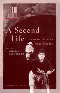 Elsaesser, Thomas, Wedel, Michael. — Second Life