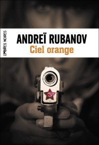 Rubanov, Andreï — Ciel Orange