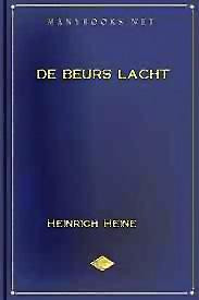 Heinrich Heine — De Beurs Lacht