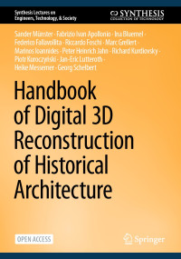 Sander Münster et al — Handbook of Digital 3D Reconstruction of Historical Architecture