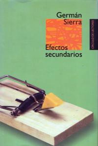 Germán Sierra — Efectos secundario