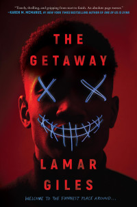 Lamar Giles — The Getaway