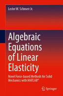 Lester W. Schmerr Jr. — Algebraic Equations of Linear Elasticity