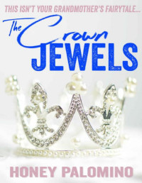 Honey Palomino [Palomino, Honey] — The Crown Jewels: A Royal Romance
