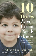 Justin Coulson — 10 Things Every Parent Needs to Know