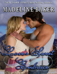 Madeline Baker — Love's Sweet Embrace