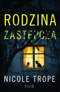 Nicole Trope — Rodzina zastępcza