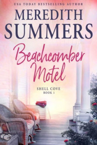 Meredith Summers — Beachcomber Motel