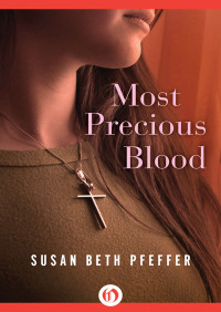 Susan Beth Pfeffer — Most Precious Blood