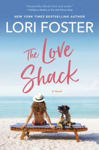 Lori Foster — Indiana Summers 03 - The Love Shack