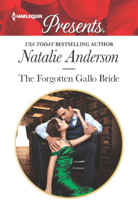 Natalie Anderson — The Forgotten Gallo Bride