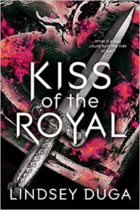 Lindsey Duga — Kiss of the Royal