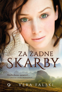 Vera Falski — Za żadne skarby