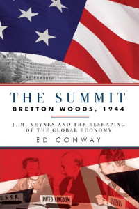 Ed Conway — The Summit. Bretton Woods, 1944