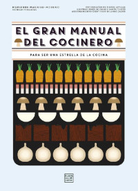 Marianne Magnier-Moreno — El gran manual del cocinero