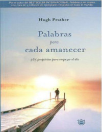 Hugh Prather — Palabras para cada amanecer