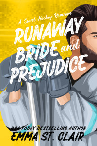 Emma St. Clair — Runaway Bride and Prejudice: A Sweet Hockey RomCom