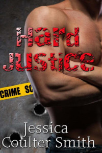Jessica Coulter Smith — Hard Justice