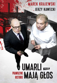 Marek Krajewski & Jerzy Kawecki — Umarli mają głos