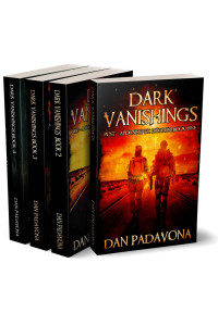 Dan Padavona — The Dark Vanishings Box Set (Dark Vanishings #1)