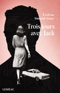 Evelyne Simard-Guay — Trois jours avec Jack
