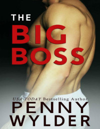 Penny Wylder — The Big Boss