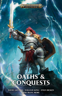 David Guyer & William King & Evan Dicken — OATHS & CONQUESTS