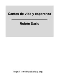 Rubén Darío — Cantos de vida y esperanza