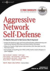 Neil Archibald, Seth Fogie — Aggressive Network Self-Defense