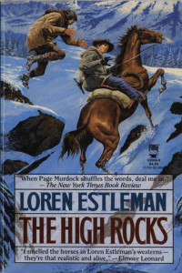 Loren D. Estleman — The High Rocks