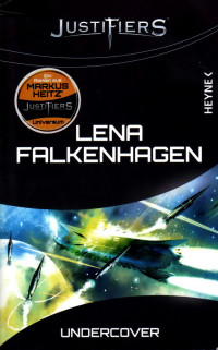 Falkenhagen, Lena — Justifiers 02 - Undercover