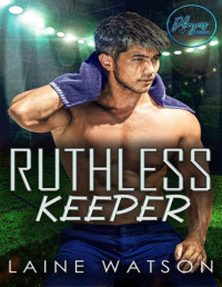 Laine Watson — Ruthless Keeper: Players and Sinners Club