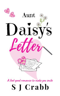 S.J. Crabb — Aunt Daisy's Letter