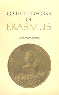 Erasmus, Desiderius;Minnich, Nelson H.;Sheerin, Daniel J.; — Controversies