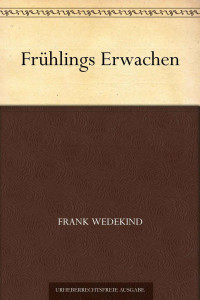 Wedekind, Frank — Frühlings Erwachen