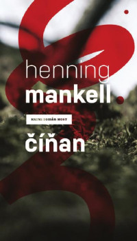 Henning Mankell — Číňan