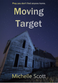 Michelle Scott — Moving Target