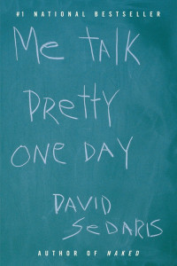 David Sedaris — Me Talk Pretty One Day [Arabic]