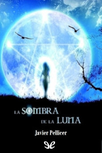 Javier Pellicer — La sombra de la luna