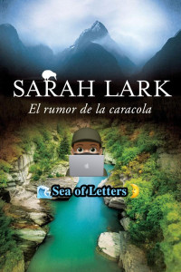 Sarah Lark — El rumor de la caracola