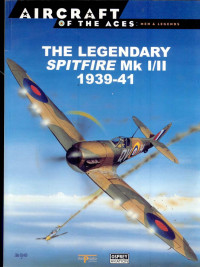 Alfred Price — Legendary Spitfire Mk I/II 1939-41