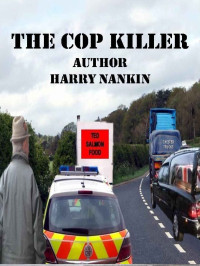 Harry Nankin — The Cop Killer