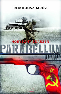 Remigiusz Mróz — Parabellum. Horyzont zdarzeń